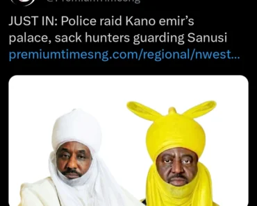 Today’s Headlines: Police Raid Kano Emir’s Palace, Sack Hunters Guarding Sanusi, Atiku Visits Buhari